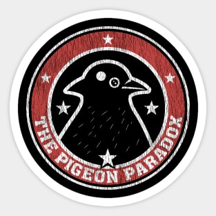 The Pigeon Paradox - Have you ever seen a baby pigeon? Sticker